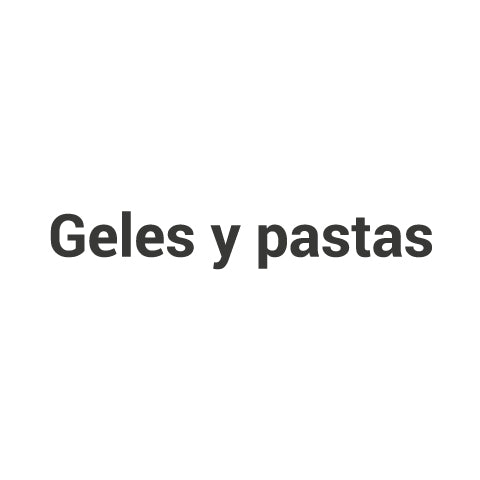 Geles y pastas