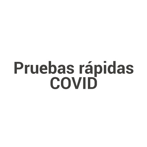 Pruebas rápidas COVID